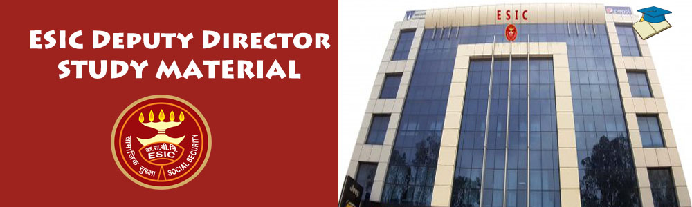 ESIC Deputy Director study material